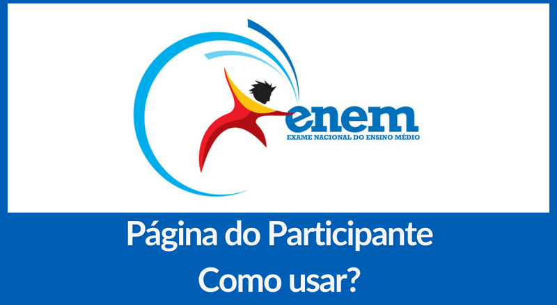 Como usar e acessar a Página do Participante ENEM Aprenda AQUI