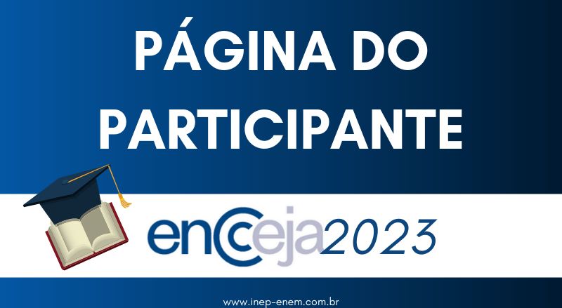 Página do Participante Encceja Acesse AGORA as Informações que você