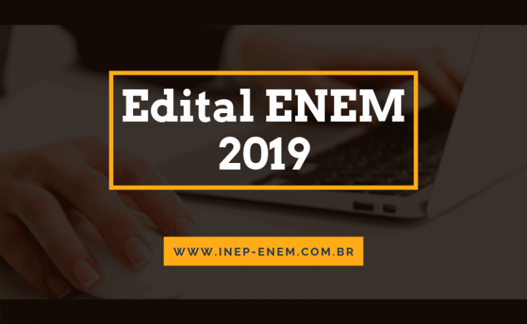 Edital ENEM 2019 - Inep Enem - Conheça Mais Sobre O Edital Do ENEM!