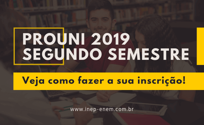 Segundo Semestre Prouni 2019